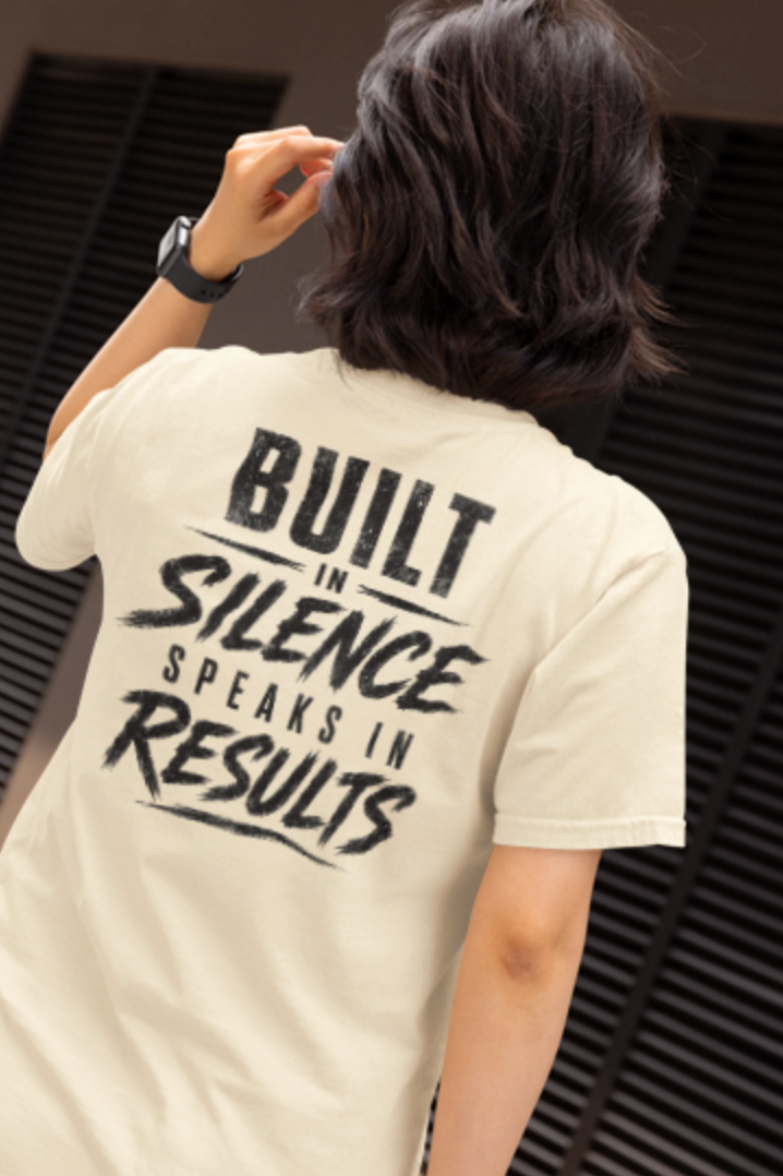 Built In Silence. Speaks In Results | Unisex Garment-Dyed Heavyweight Tee